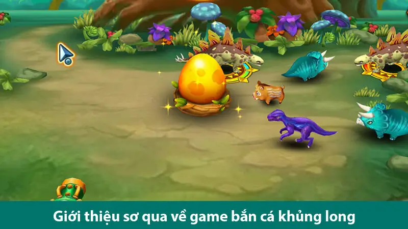 Cách chơi và bí quyết bắn cá Khủng Long thắng liên tục 